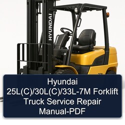 Hyundai 25l(c)/30l(c)/33l-7m Forklift Truck Service Repair Workshop Manual PDF