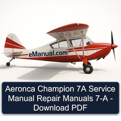 Aeronca Champion 7A 7 Service Repair Workshop Manual PDF