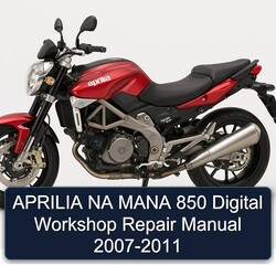 2007-2011 Aprilia Mana 850 NA Digital Service Repair Workshop Manual PDF