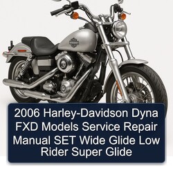 2006 Harley Davidson Super Glide Harley-davidson Dyna FXD Models SET Wide Low Rider Service Repair Workshop Manual PDF