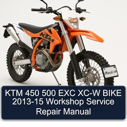 KTM 450 500 EXC XC-W BIKE 2013-15 Workshop Service Repair Manual 