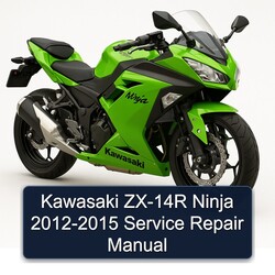 2012-2015 Kawasaki Ninja ZX-14R Service Repair Workshop Manual PDF