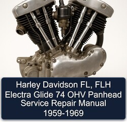 1959-1969 Harley Davidson Servi Car Fl, FLH Electra Glide 74 OHV Panhead Service Repair Workshop Manual PDF