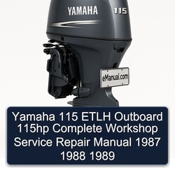 1987-1989 Yamaha 115 Etlh Outboard 115HP Service Repair Workshop Manual PDF