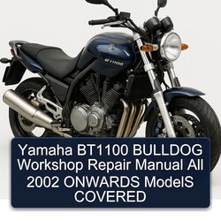2002 Yamaha BT1100 Bulldog All Onwards Models Covered Service Repair Workshop Manual PDF