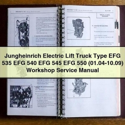 2004-2010 Jungheinrich Electric Lift Truck Type EFG 535 540 545 550 (01. .09) Service Repair Workshop Manual PDF