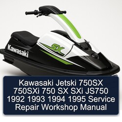 1992-1995 Kawasaki Jetski 750SX 750SXI 750 SX Sxi JS750 Service Repair Workshop Manual PDF