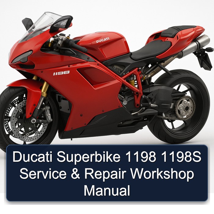 Ducati 1198 Superbike 1198S Service Repair Workshop Manual PDF