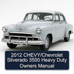 2012 Chevrolet Silverado Chevy/ 3500 Heavy Duty Owners Owner's Manual PDF