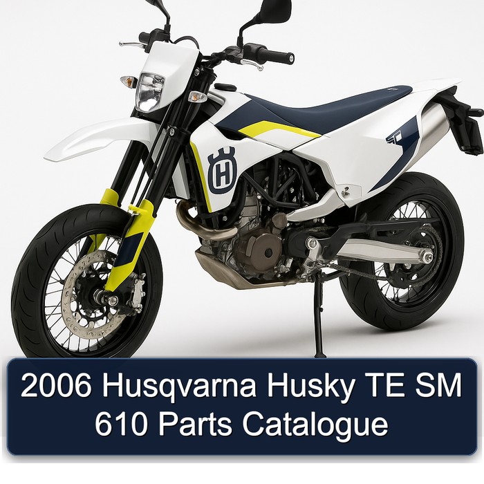 2006 Husqvarna SM Models Husky TE 610 Parts Catalog PDF
