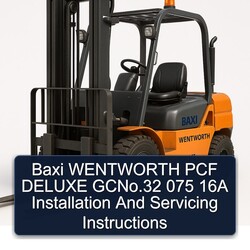 Baxi Wentworth PCF Deluxe Gcno.32 075 16A Installation Servicing Service Repair Workshop Manual PDF
