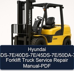 Hyundai 35ds-7e/40ds-7e/45ds-7e/50da-7e Forklift Truck Service Repair Workshop Manual PDF