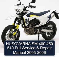 2005-2006 Husqvarna SM Models 400 450 510 Service Repair Workshop Manual PDF