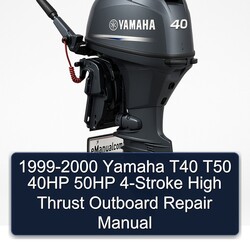1999-2000 Yamaha T40 T50 40HP 50HP 4-stroke High Thrust Outboard Service Repair Workshop Manual PDF