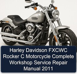 2011 Harley Davidson Fxcwc Rocker C Motorcycle Service Repair Workshop Manual PDF