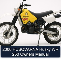 2006 Husqvarna WR Models Husky 250 Owners Owner's Manual PDF