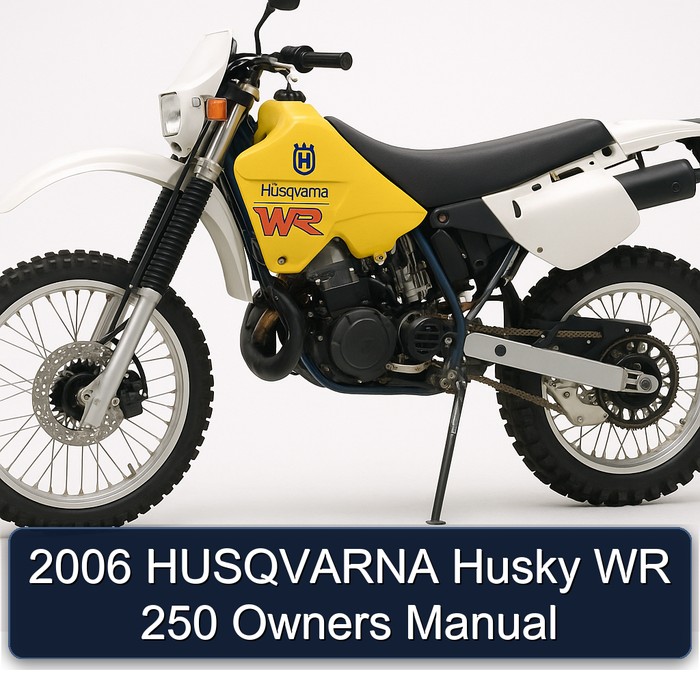 2006 Husqvarna WR Models Husky 250 Owners Owner's Manual PDF
