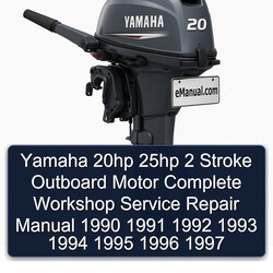 1990-1997 Yamaha 20HP 25HP 2 Stroke Outboard Motor Service Repair Workshop Manual PDF