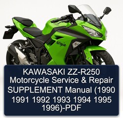 1990-1996 Kawasaki ZZ-R250 Motorcycle Supplement Service Repair Workshop Manual PDF