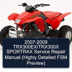 2007-2009 Trx300ex/trx300x Sportrax (highly FSM Preview) Service Repair Workshop Manual PDF