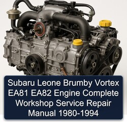 1980-1994 Subaru EA Series Leone Brumby Vortex EA81 EA82 Engine Service Repair Workshop Manual PDF