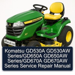 Komatsu GD530A GD530AW Series/gd650a GD650AW Series/gd670a GD670AW Series Service Repair Workshop Manual PDF
