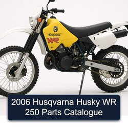 2006 Husqvarna WR Models Husky 250 Parts Catalog PDF
