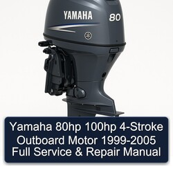 1999-2005 Yamaha 80HP 100HP 4-stroke Outboard Motor Service Repair Workshop Manual PDF