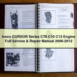 2006-2012 Iveco Cursor Series C78 C10 C13 Engine Service Repair Workshop Manual PDF