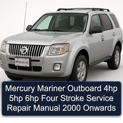 2000 Mercury Mariner Outboard 4HP 5HP 6HP Four Stroke Onwards Service Repair Workshop Manual PDF