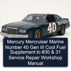 Mercury Mercruiser Marine Number 40 Gen III Cool Fuel Supplement 30 31 Service Repair Workshop Manual PDF