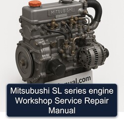 Mitsubishi SL Series Mitsubushi Engine Service Repair Workshop Manual PDF