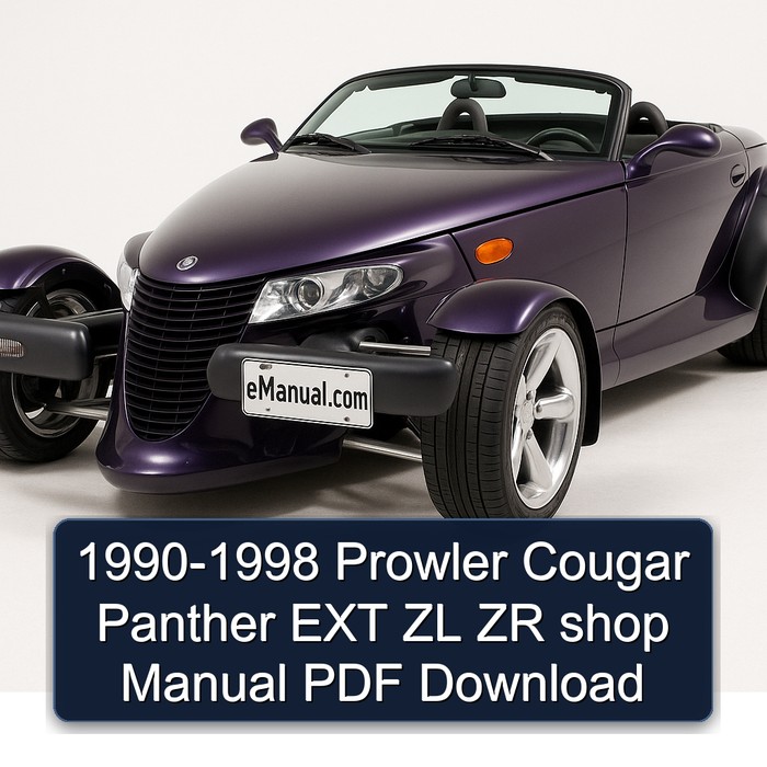 1990-1998 Chrysler Prowler Cougar Panther Ext Zl Zr Shop Service Repair Workshop Manual PDF