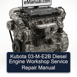 Kubota 03-m-e2b Diesel Engine Service Repair Workshop Manual PDF