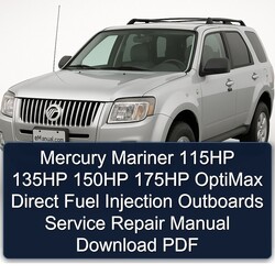 Mercury Mariner 115HP 135HP 150HP 175HP Optimax Direct Fuel Injection Outboards Service Repair Workshop Manual PDF