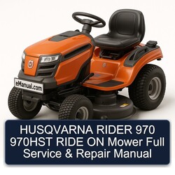Husqvarna Rider 970 970HST Ride ON Mower Service Repair Workshop Manual PDF