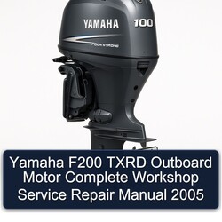 2005 Yamaha F200 Txrd Outboard Motor Service Repair Workshop Manual PDF
