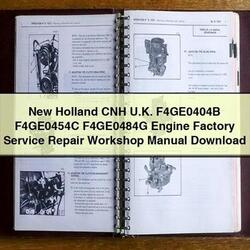 New Holland CNH U.k. F4ge0404b F4ge0454c F4ge0484g Engine Service Repair Workshop Manual PDF