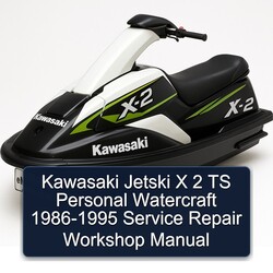 1986-1995 Kawasaki Jetski X 2 TS Personal Watercraft Service Repair Workshop Manual PDF