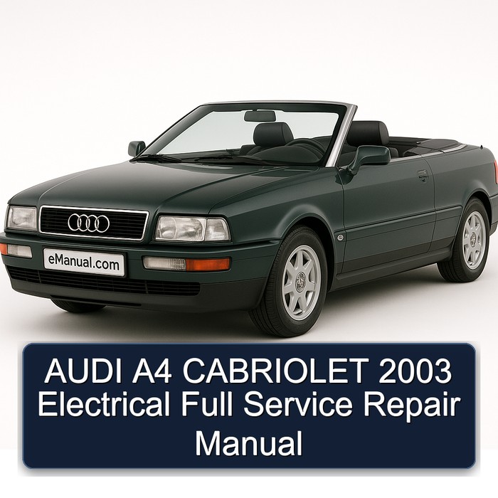 2003 Audi Cabriolet A4 Electrical Service Repair Workshop Manual PDF