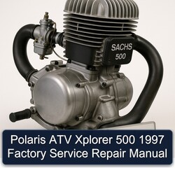 1997 Sachs 500 Polaris ATV Xplorer Service Repair Workshop Manual PDF