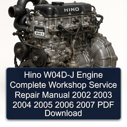 2002-2007 Hino W04D J W04D-J Engine Service Repair Workshop Manual PDF