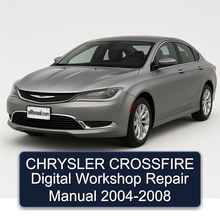 2004-2008 Chrysler Crossfire Digital Service Repair Workshop Manual PDF