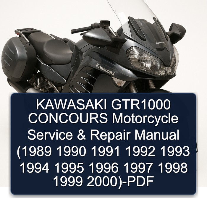 1989-2000 Kawasaki Concours Models GTR1000 Motorcycle Service Repair Workshop Manual PDF