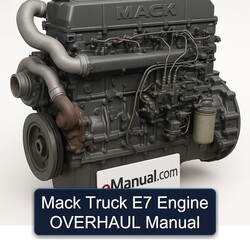 Mack Truck E7 Engine Service Repair Workshop Manual PDF