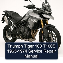 1963-1974 Triumph Tiger Models 100 T100S Service Repair Workshop Manual PDF