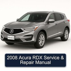 2008 Acura RDX Service Repair Workshop Manual PDF