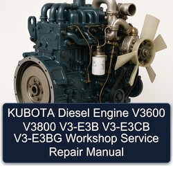 Kubota Diesel Engine V3600 V3800 V3-E3B V3-E3CB V3-E3BG Service Repair Workshop Manual PDF