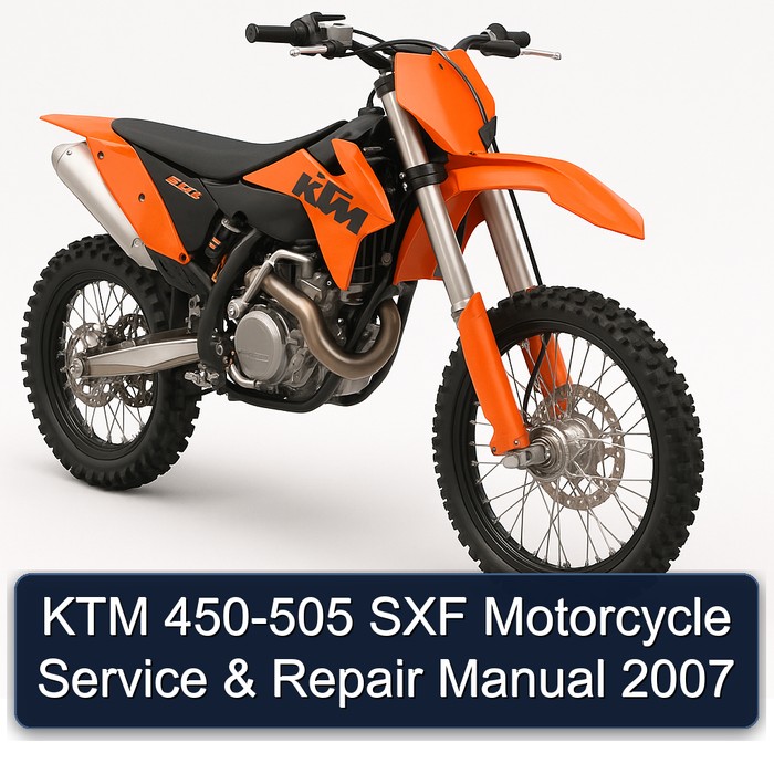2007 KTM 450 505 SXF Motorcycle Service Repair Workshop Manual PDF