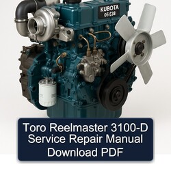 Kubota 05 E3B Toro Reelmaster 3100-D Service Repair Workshop Manual PDF